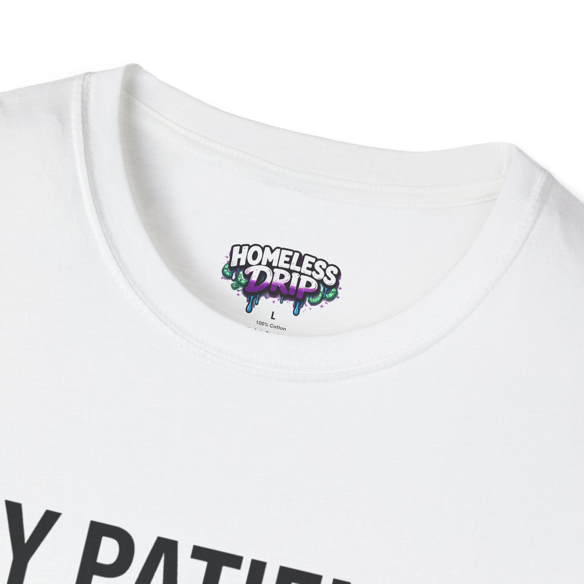 My Patience T-Shirt — Funny Graph Tee